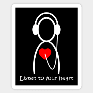 Listen to your heart design Sticker